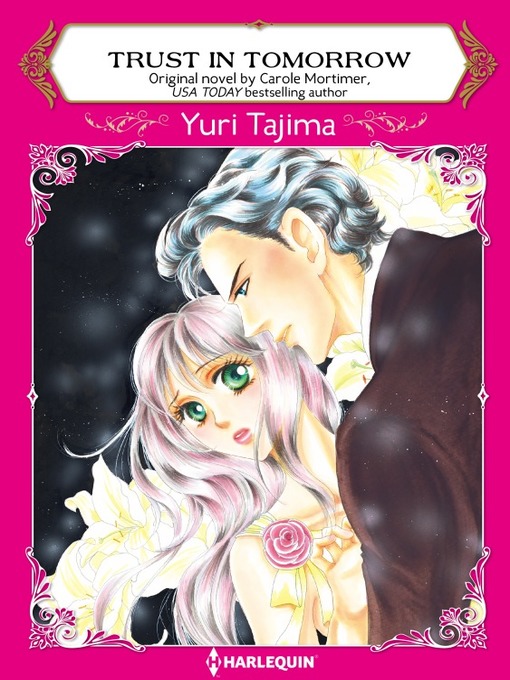 Title details for Trust in Tomorrow by Carole Mortimer - Available